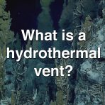 What is a Hydrothermal Vent?